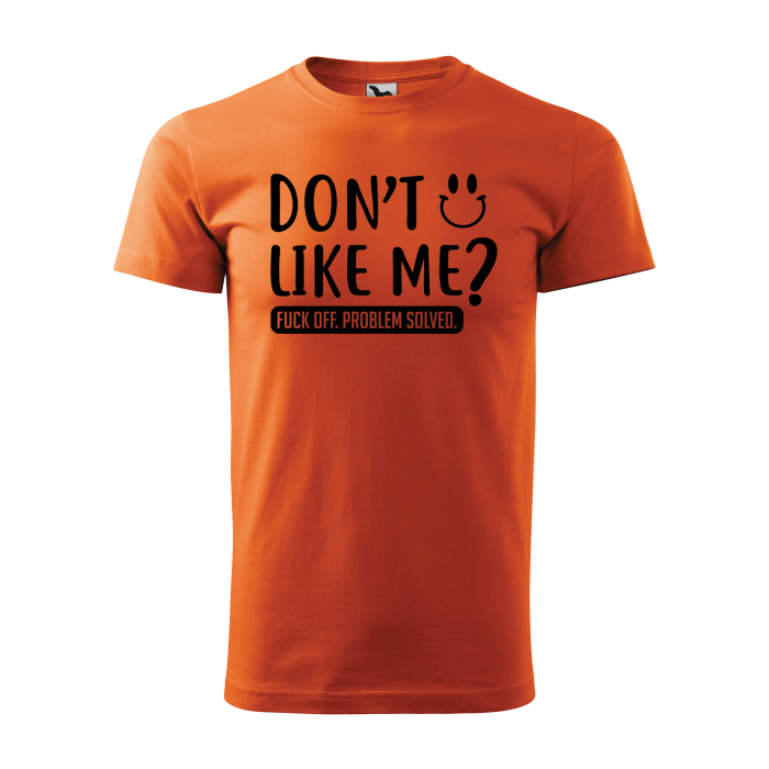 Malfini Tricou Barbat Portocaliu Don&amp;amp;amp;amp;amp;amp;amp;#039;t like me?
