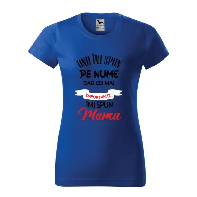 Malfini Tricou Dama Albastru regal Unii imi spun pe nume